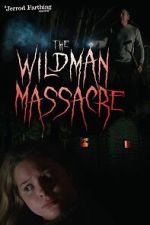 Watch The Wildman Massacre Freemovieswatch