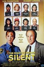 Watch The Right to Remain Silent Freemovieswatch