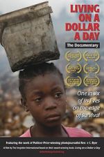 Watch Living on a Dollar a Day Freemovieswatch