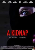 Watch A Kidnap Freemovieswatch
