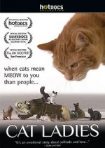 Watch Cat Ladies Freemovieswatch