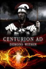 Watch Centurion AD: Demons Within Freemovieswatch