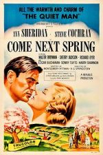 Watch Come Next Spring Freemovieswatch