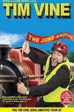 Watch Tim Vine The Jokeamotive Freemovieswatch