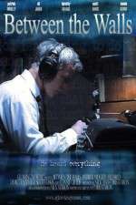 Watch Between the Walls Freemovieswatch