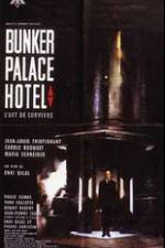 Watch Bunker Palace Htel Freemovieswatch