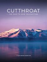 Watch Cutthroat: The Race to Save Yellowstone Freemovieswatch