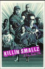 Watch Killin Smallz Freemovieswatch