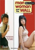 Watch Man, Woman and the Wall Freemovieswatch