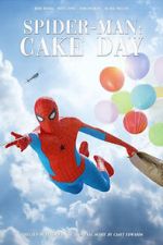 Watch Spider-Man: Cake Day (Short 2018) Freemovieswatch