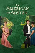 Watch An American in Austen Freemovieswatch