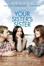 Watch Your Sister\'s Sister Freemovieswatch