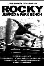 Watch Rocky Jumped a Park Bench Freemovieswatch
