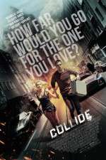 Watch Collide Freemovieswatch
