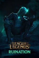 Watch League of Legends: Ruination (Short 2021) Freemovieswatch