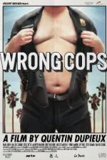 Watch Wrong Cops Freemovieswatch