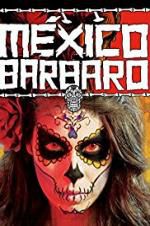 Watch Barbarous Mexico Freemovieswatch