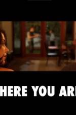 Watch There You Are Freemovieswatch