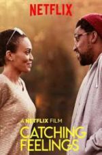 Watch Catching Feelings Freemovieswatch