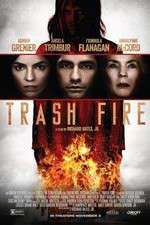 Watch Trash Fire Freemovieswatch