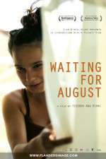 Watch Waiting for August Freemovieswatch