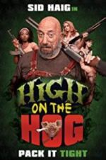 Watch High on the Hog Freemovieswatch