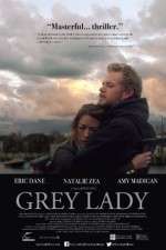 Watch Grey Lady Freemovieswatch