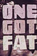 Watch One Got Fat Freemovieswatch