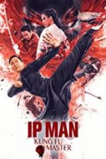 Watch Ip Man: Kung Fu Master Freemovieswatch