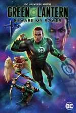 Watch Green Lantern: Beware My Power Freemovieswatch