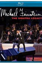 Watch Michael Feinstein: The Sinatra Legacy Freemovieswatch