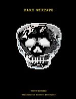 Watch Dark Mixtape Freemovieswatch