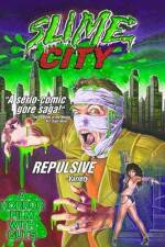 Watch Slime City Freemovieswatch