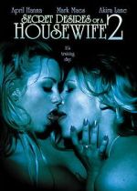 Watch Secret Desires of a Housewife 2 Freemovieswatch