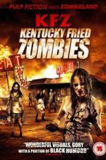 Watch KFZ Kentucky Fried Zombie Freemovieswatch