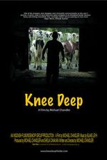 Watch Knee Deep Freemovieswatch