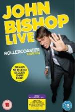 Watch John Bishop Live - Rollercoaster Freemovieswatch
