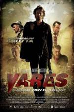 Watch Vares -  The Path Of The Righteous Men Freemovieswatch