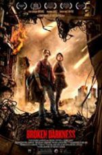 Watch Broken Darkness Freemovieswatch
