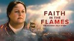 Watch Faith in the Flames: The Nichole Jolly Story Freemovieswatch