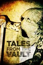 Watch Tales from the Vault Freemovieswatch