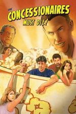 Watch The Concessionaires Must Die! Freemovieswatch