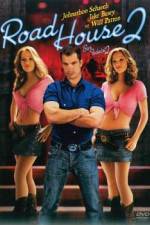 Watch Road House 2 Last Call Freemovieswatch