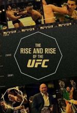 Watch The Rise and Rise of the UFC Freemovieswatch