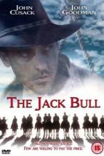 Watch The Jack Bull Freemovieswatch