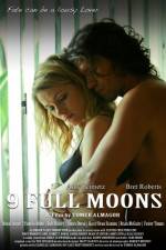 Watch 9 Full Moons Freemovieswatch
