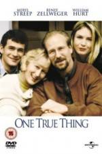 Watch One True Thing Freemovieswatch