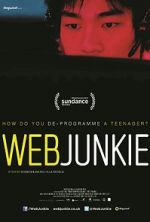 Watch Web Junkie Freemovieswatch