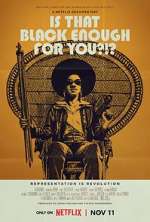 Watch Is That Black Enough for You?!? Freemovieswatch