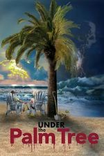 Watch Under the Palm Tree Freemovieswatch